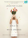 Cover image for Girls in White Dresses